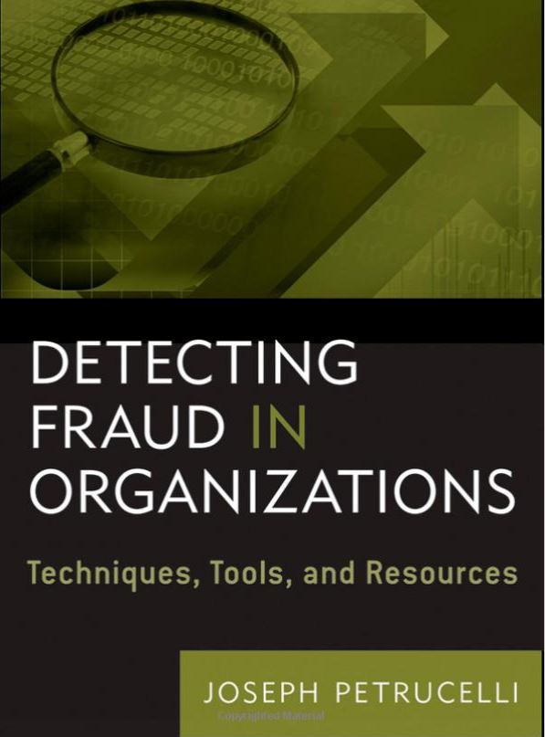 Detecting Fraud in Organizations Detecting Fraud in Organizations